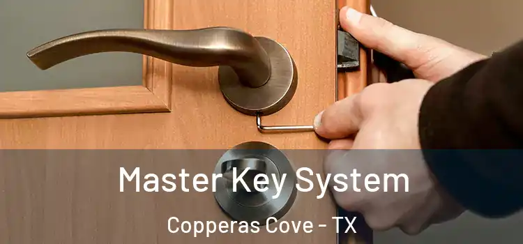 Master Key System Copperas Cove - TX
